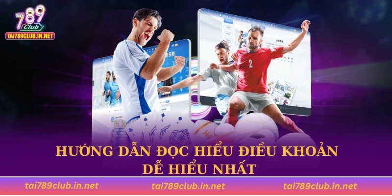 Hướng dẫn đọc hiểu điều khoản dễ hiểu nhất
