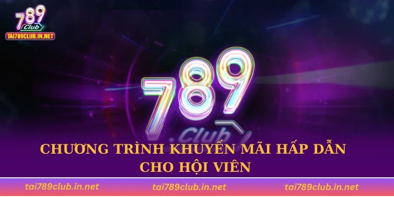 Chương trình khuyến mãi hấp dẫn cho hội viên